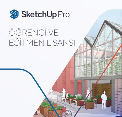 SketchUp Öğrenci ve Eğitmen Lisansı